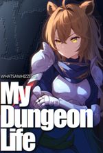 My Dungeon Life: Rise of the Slave Harem