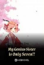 My Genius Sister is Only Seven!?