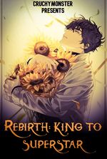 Rebirth: King to Superstar