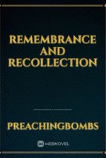 Remembrance And Recollection