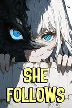 She’s Following Me! [Eldritch Dungeon Crawler LitRPG]