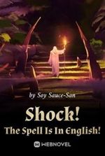 Shock! The Spell Is In English!