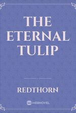 The Eternal Tulip