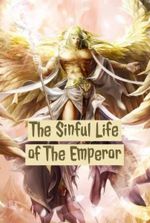 The Sinful Life of The Emperor