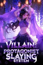 Villain: Protagonist Slaying System