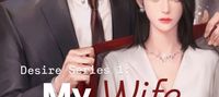 Desire Series 1: My Wife is a Dominant Alpha