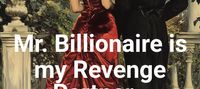 Mr. Billionaire is my Revenge Partner