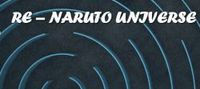 RE – Naruto Universe