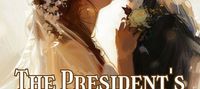 The President's Billion Dollar Bride