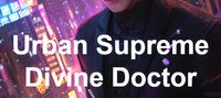 Urban Supreme Divine Doctor